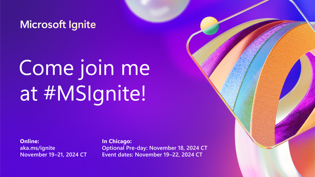 Microsoft Ignite 2024: Innovations in AI and&nbsp;Beyond